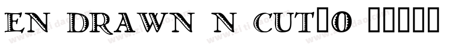 en drawn n cut_0字体转换
